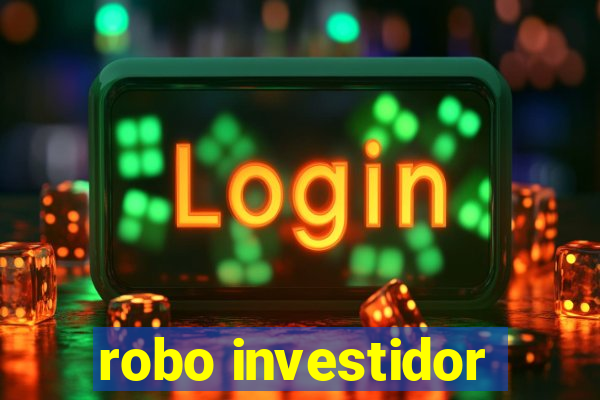 robo investidor